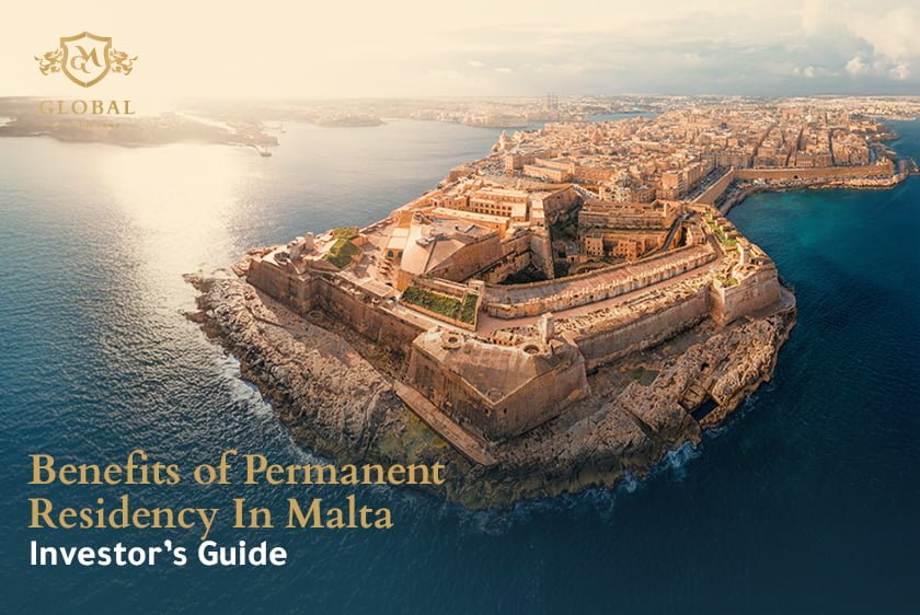 Benefits of permanent residency in Malta Investor’s Guide